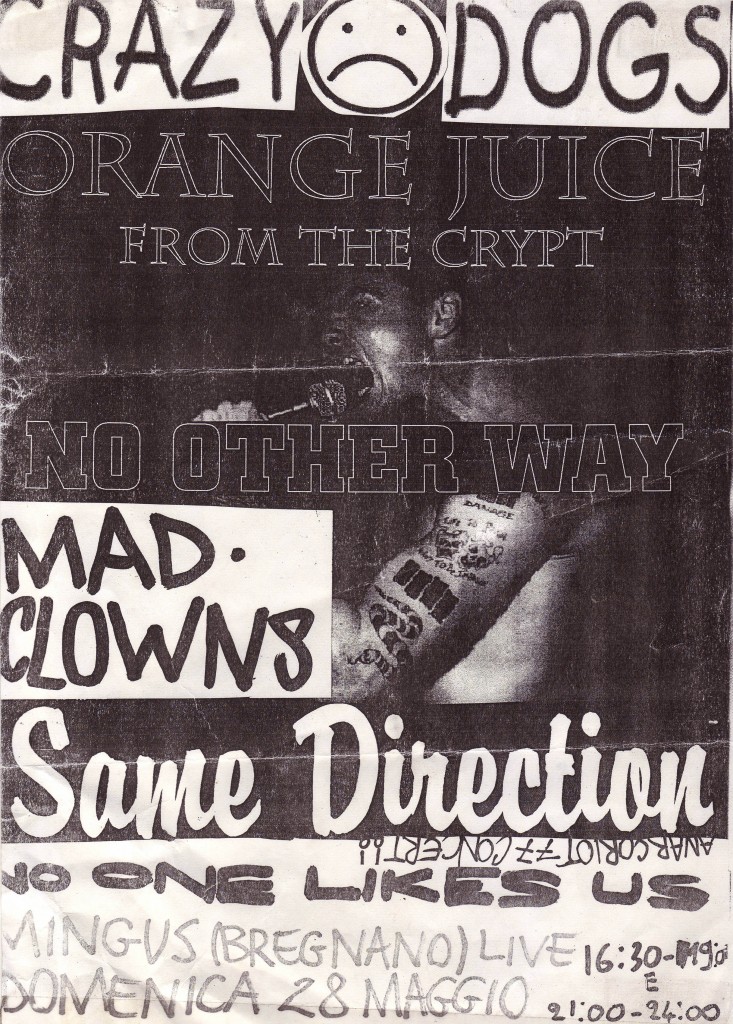 Crazy Dogs - Orange Juice From The Crypt - No Other Way - Mad Clowns - Same Direction - No One Likes Us